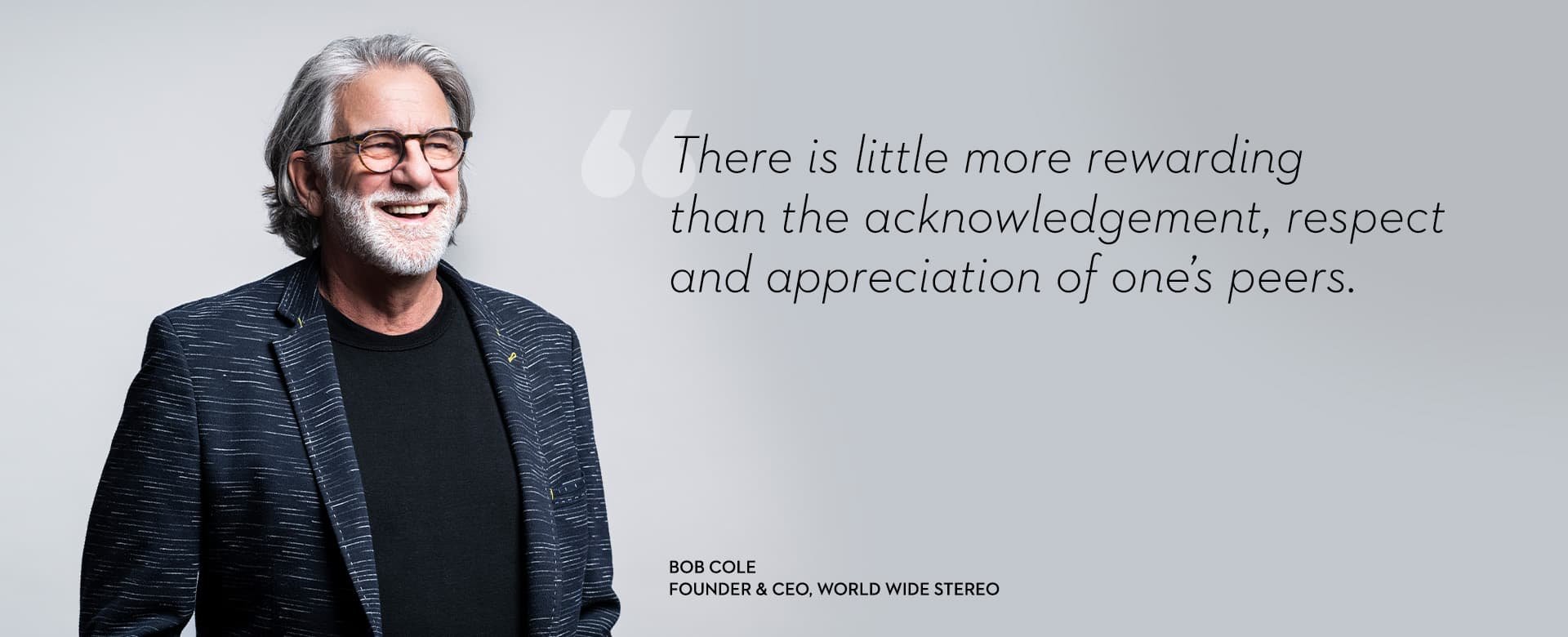 Bob Cole, Founder & CEO, World Wide Stereo